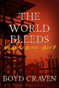Craven, Boyd III — The World Bleeds