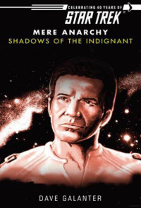 Galanter Dave — Shadows of the Indignant