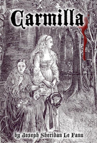Fanu, Joseph Sheridan Le — Carmilla