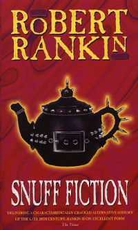 Rankin Robert — Snuff Fiction