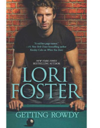 Foster Lori — Getting Rowdy