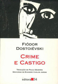 Dostoievski, Fiodor Mikhailovich — Crime e Castigo