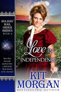 Morgan Kit — Love in Independence