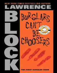 Block Lawrence — Burglars Can't Be Choosers