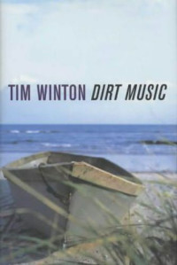 Tim Winton — Dirt Music