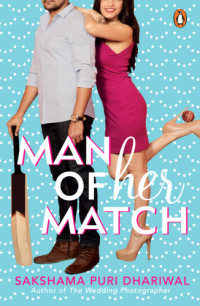 Dhariwal, Sakshama Puri — Man of Her Match