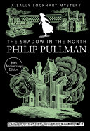 Philip Pullman — The Shadow in the North