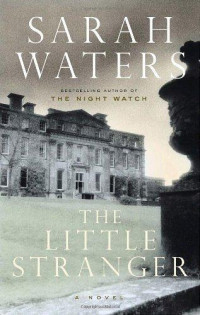 Waters Sarah — The Little Stranger