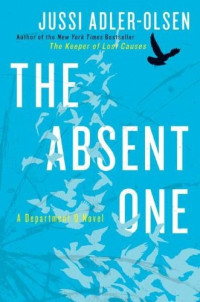 Jussi Adler-Olsen — The Absent One (Disgrace) - Department Q #02