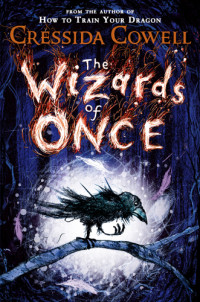 Cowell Cressida — The Wizards of Once