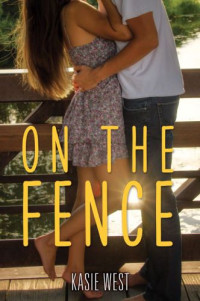Kasie West — On the Fence