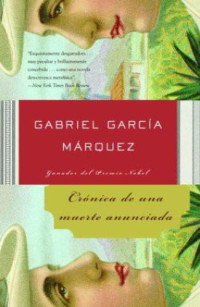 Gabriel, Garcia Marquez — Cronica de una muerte anunciada
