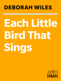 Wiles Deborah — Each Little Bird That Sings