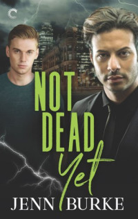 Burke Jenn — Not Dead Yet
