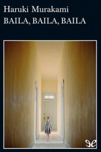 Haruki Murakami — Baila, baila, baila