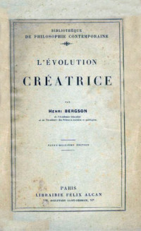 Bergson Henri — L'évolution créatrice
