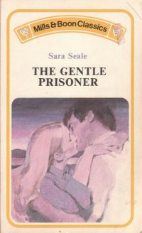 Seale Sara — The Gentle Prisoner