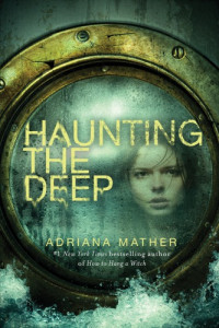 Adriana Mather — Haunting the Deep
