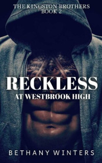Bethany Winters — Reckless at Westbrook High