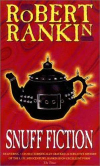 Rankin Robert — Snuff Fiction