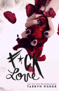 Fisher Tarryn — F*ck Love