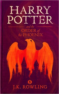 J.K. Rowling — Harry Potter and the Order of the Phoenix