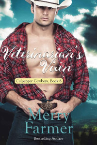 Merry Farmer — Veterinarian's Vixen (Culpepper Cowboys 8)