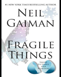 Gaiman Neil — Fragile Things
