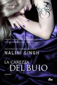 Nalini Singh — La carezza del buio