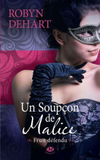 DeHart Robyn — Un soupçon de malice