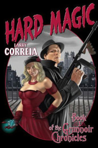 Correia Larry — Hard Magic