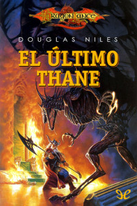 Douglas Niles — El último Thane