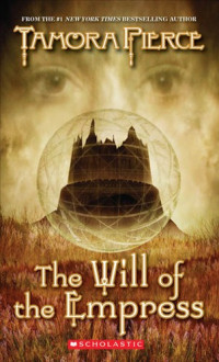 Tamora Pierce — The Will Of The Empress