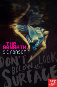 Ransom, S C — The Beneath
