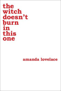 Lovelace Amanda; Ladybookmad — The Witch Doesn't Burn in This One
