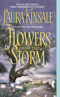 Laura Kinsale — Flowers From The Storm