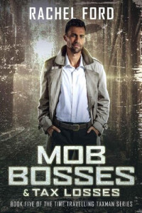 Rachel Ford — Mob Bosses & Tax Losses