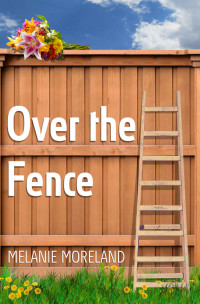 Moreland Melanie — Over the Fence