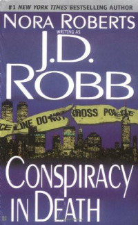 Robb, J D — Conspiracy in Death