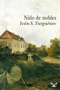 Ivan Sergueevich Turguenev — Nido de nobles