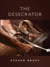 Brust Steven — The Desecrator