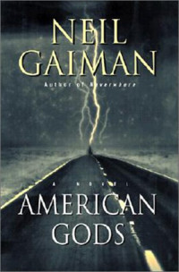 Neil Gaiman — American Gods