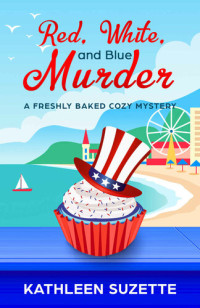 Suzette Kathleen — Red, White, and Blue Murder