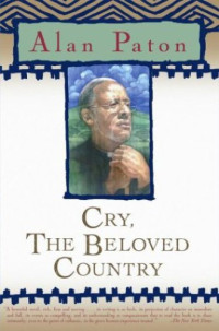 Alan Paton — Cry, the Beloved Country