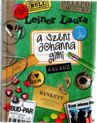 Leiner Laura — A Szent Johanna Gimi Kalauz
