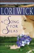Wick Lori — Song for Silas, A