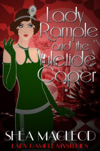 Shéa MacLeod — Lady Rample and the Yuletide Caper: Lady Rample Mysteries, #10