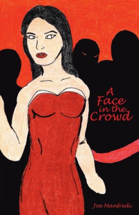 Joe Manfredi — A Face in the Crowd