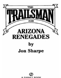 Jon Sharpe — The Trailsman 208 Arizona Renegades