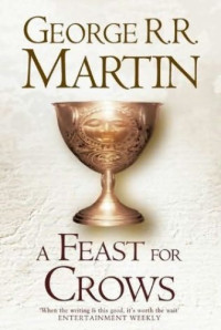 Martin, George R R — A Feast for Crows